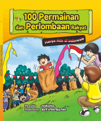 100 Permainan dan Perlombaan Rakyat