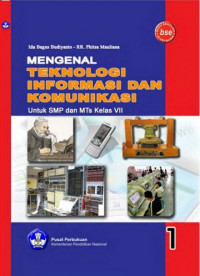 Mengenal Teknologi Informasi dan Komunikasi